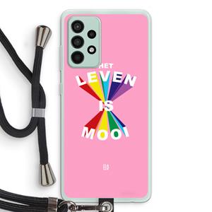 CaseCompany Het Leven Is Mooi: Samsung Galaxy A52s 5G Transparant Hoesje met koord