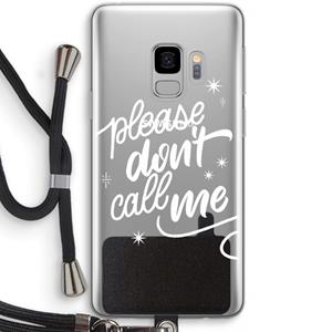CaseCompany Don't call: Samsung Galaxy S9 Transparant Hoesje met koord