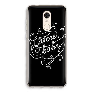 CaseCompany Laters, baby: Xiaomi Redmi 5 Transparant Hoesje