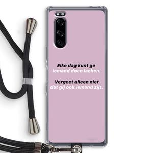 CaseCompany gij zijt ook iemand: Sony Xperia 5 Transparant Hoesje met koord
