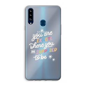 CaseCompany Right Place: Samsung Galaxy A20s Transparant Hoesje