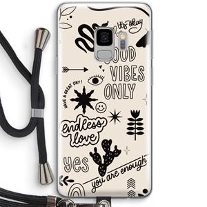 CaseCompany Good vibes: Samsung Galaxy S9 Transparant Hoesje met koord