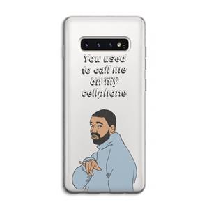CaseCompany Hotline bling: Samsung Galaxy S10 4G Transparant Hoesje