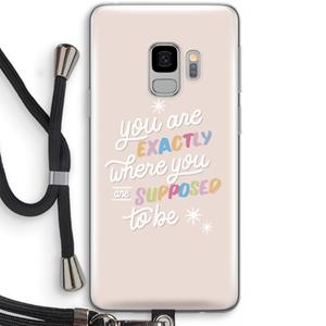 CaseCompany Right Place: Samsung Galaxy S9 Transparant Hoesje met koord