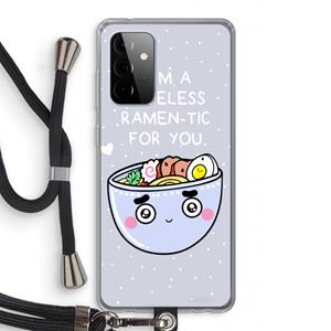CaseCompany I'm A Hopeless Ramen-Tic For You: Samsung Galaxy A72 5G Transparant Hoesje met koord