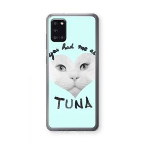 CaseCompany You had me at tuna: Samsung Galaxy A31 Transparant Hoesje