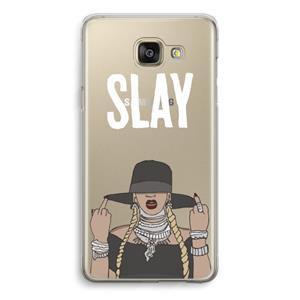 CaseCompany Slay All Day: Samsung Galaxy A5 (2016) Transparant Hoesje