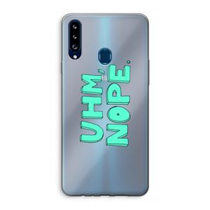 CaseCompany UHM, NOPE.: Samsung Galaxy A20s Transparant Hoesje