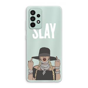 CaseCompany Slay All Day: Samsung Galaxy A52s 5G Transparant Hoesje