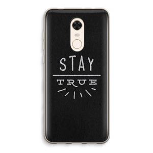 CaseCompany Stay true: Xiaomi Redmi 5 Transparant Hoesje