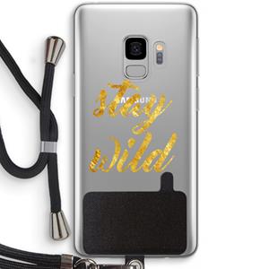CaseCompany Stay wild: Samsung Galaxy S9 Transparant Hoesje met koord