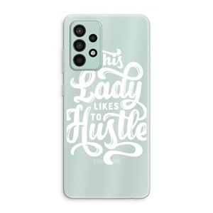 CaseCompany Hustle Lady: Samsung Galaxy A52s 5G Transparant Hoesje