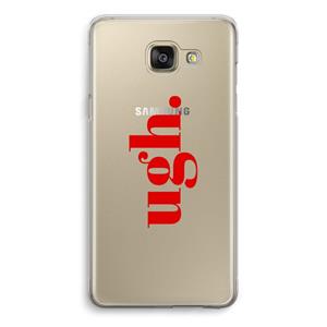 CaseCompany Ugh: Samsung Galaxy A5 (2016) Transparant Hoesje