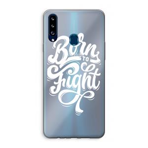 CaseCompany Born to Fight: Samsung Galaxy A20s Transparant Hoesje