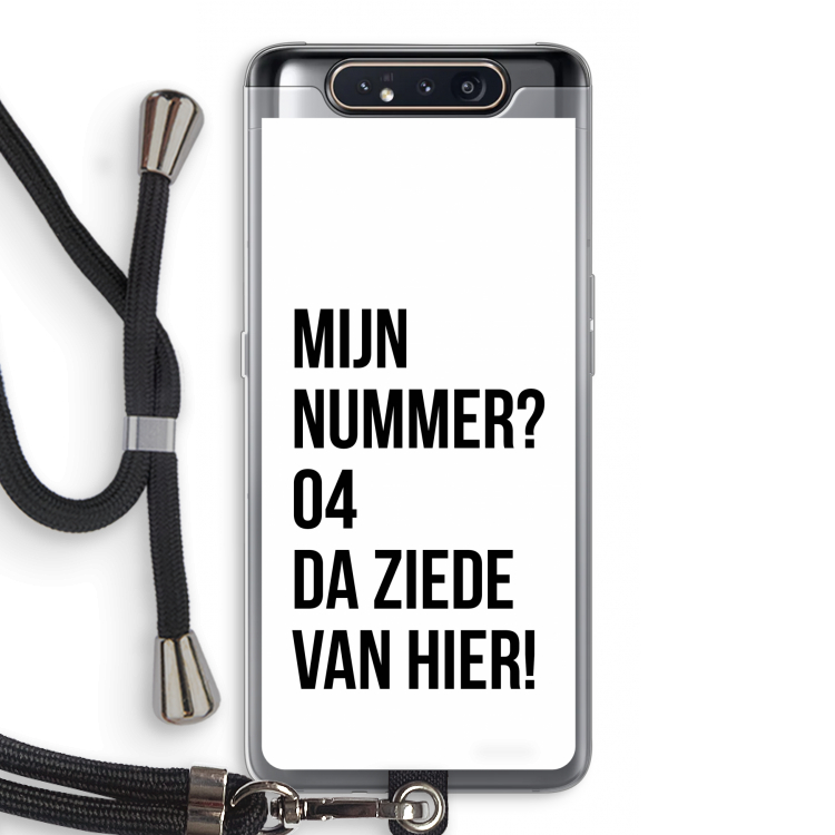 CaseCompany Da ziede van hier: Samsung Galaxy A80 Transparant Hoesje met koord