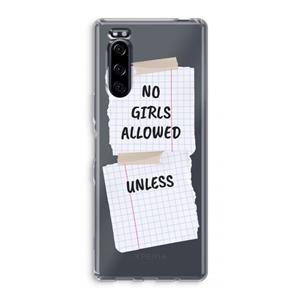 CaseCompany No Girls Allowed Unless: Sony Xperia 5 Transparant Hoesje