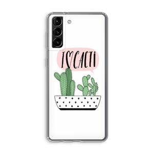 CaseCompany I love cacti: Samsung Galaxy S21 Plus Transparant Hoesje