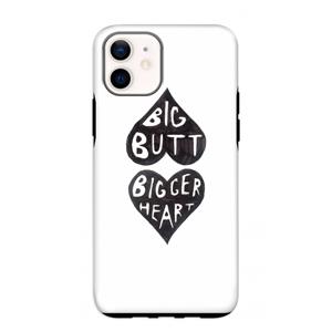 CaseCompany Big butt bigger heart: iPhone 12 mini Tough Case