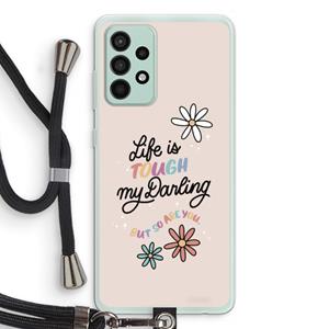 CaseCompany Tough Life: Samsung Galaxy A52s 5G Transparant Hoesje met koord
