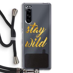 CaseCompany Stay wild: Sony Xperia 5 Transparant Hoesje met koord