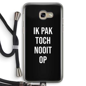 CaseCompany Ik pak nooit op - Zwart: Samsung Galaxy A5 (2017) Transparant Hoesje met koord