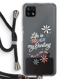 CaseCompany Tough Life: Samsung Galaxy A22 5G Transparant Hoesje met koord
