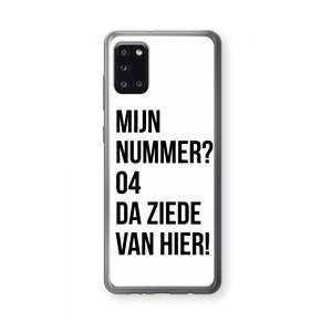 CaseCompany Da ziede van hier: Samsung Galaxy A31 Transparant Hoesje