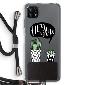 CaseCompany Hey you cactus: Samsung Galaxy A22 5G Transparant Hoesje met koord