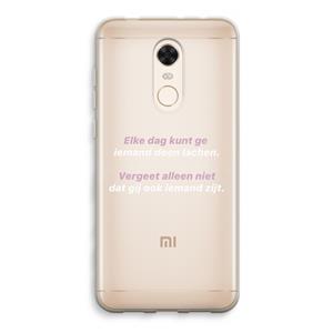 CaseCompany gij zijt ook iemand: Xiaomi Redmi 5 Transparant Hoesje