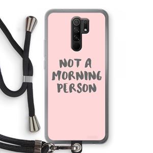 CaseCompany Morning person: Xiaomi Redmi 9 Transparant Hoesje met koord