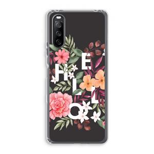 CaseCompany Hello in flowers: Sony Xperia 10 III Transparant Hoesje
