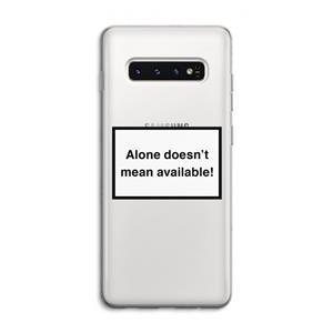 CaseCompany Alone: Samsung Galaxy S10 4G Transparant Hoesje
