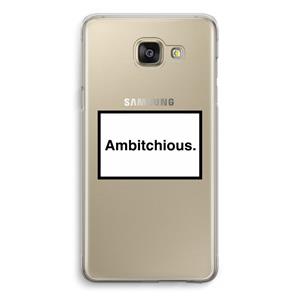CaseCompany Ambitchious: Samsung Galaxy A5 (2016) Transparant Hoesje