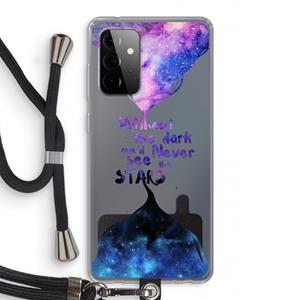 CaseCompany Stars quote: Samsung Galaxy A72 5G Transparant Hoesje met koord