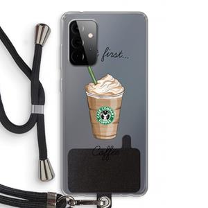 CaseCompany But first coffee: Samsung Galaxy A72 5G Transparant Hoesje met koord