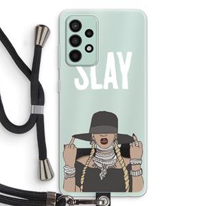 CaseCompany Slay All Day: Samsung Galaxy A52s 5G Transparant Hoesje met koord