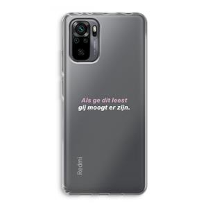 CaseCompany gij moogt er zijn: Xiaomi Redmi Note 10 Pro Transparant Hoesje