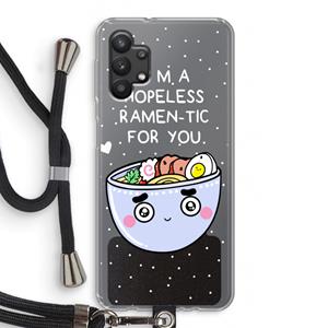 CaseCompany I'm A Hopeless Ramen-Tic For You: Samsung Galaxy A32 5G Transparant Hoesje met koord