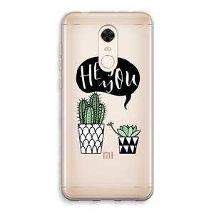 CaseCompany Hey you cactus: Xiaomi Redmi 5 Transparant Hoesje