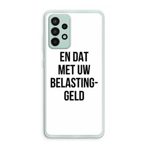 CaseCompany Belastinggeld: Samsung Galaxy A52s 5G Transparant Hoesje