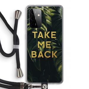 CaseCompany Take me back: Samsung Galaxy A72 5G Transparant Hoesje met koord