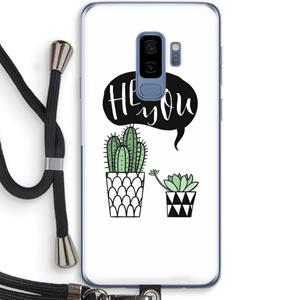 CaseCompany Hey you cactus: Samsung Galaxy S9 Plus Transparant Hoesje met koord