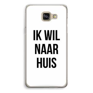 CaseCompany Ik wil naar huis: Samsung Galaxy A5 (2016) Transparant Hoesje