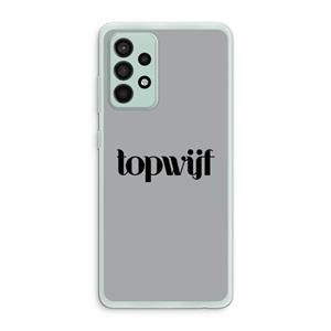 CaseCompany Topwijf Grijs Zwart: Samsung Galaxy A52s 5G Transparant Hoesje