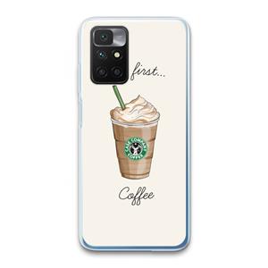 CaseCompany But first coffee: Xiaomi Redmi 10 Transparant Hoesje