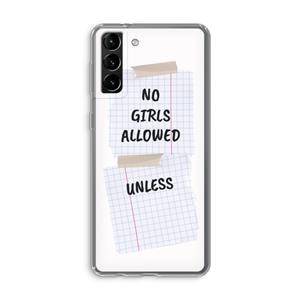 CaseCompany No Girls Allowed Unless: Samsung Galaxy S21 Plus Transparant Hoesje