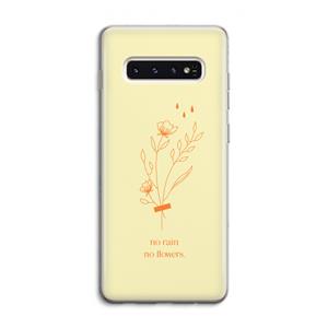 CaseCompany No rain no flowers: Samsung Galaxy S10 4G Transparant Hoesje