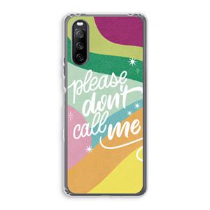 CaseCompany Don't call: Sony Xperia 10 III Transparant Hoesje