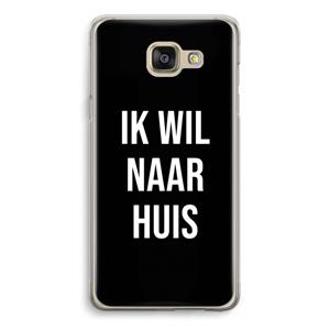 CaseCompany Ik wil naar huis - Zwart: Samsung Galaxy A5 (2016) Transparant Hoesje