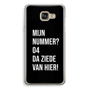 CaseCompany Da ziede van hier - Zwart: Samsung Galaxy A5 (2016) Transparant Hoesje